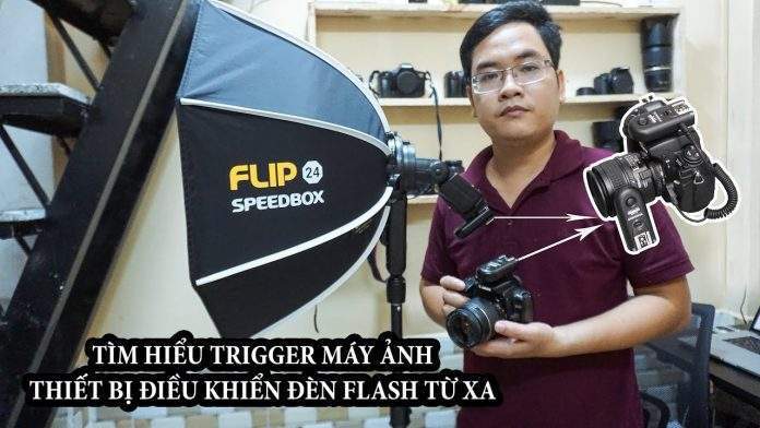 Tìm hiểu về Trigger máy ảnh - Thiết bị giúp điều khiển đèn flash rời từ xa